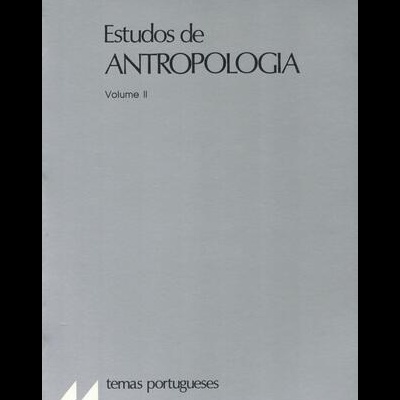Estudos de Antropologia - Volume II | de Jorge Dias