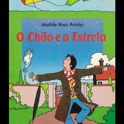 O Chão e a Estrela | de Matilde Rosa Araújo