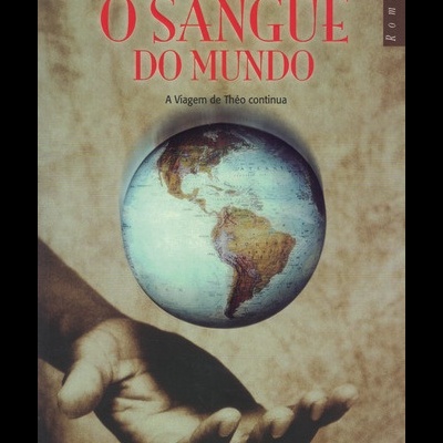 O Sangue do Mundo | de Catherine Clément