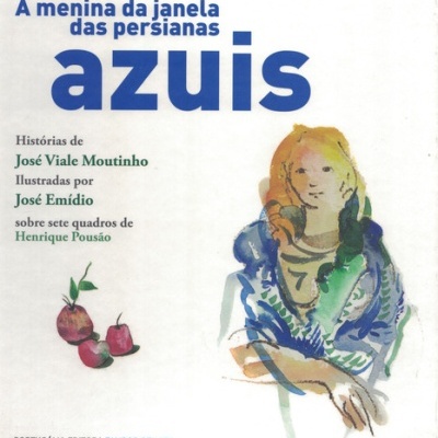 A Menina da Janela das Persianas Azuis | de José Viale Moutinho
