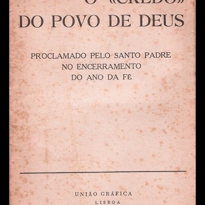 O «Credo» do Povo de Deus | de Papa Paulo VI