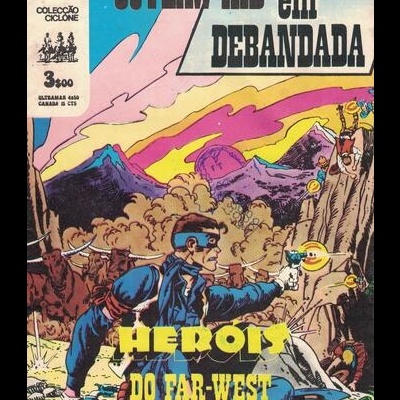 Ciclone - II Série - N.º 29 - Heróis do Far-West: Outlaw Kid em Debandada