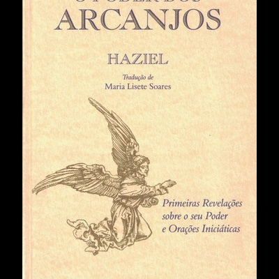 O Poder dos Arcanjos | de Haziel