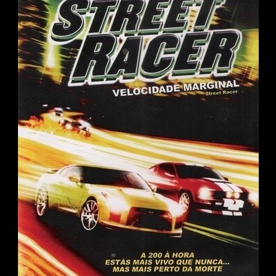 Street Racer - Velocidade Marginal [DVD]