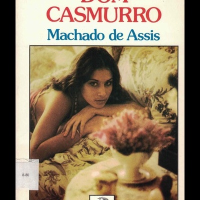 Dom Casmurro | de Machado de Assis