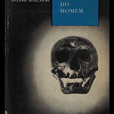 A Origem do Homem | de Roland Vuillaume
