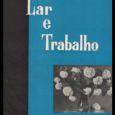 Lar e Trabalho - Ano XXV - N.º 151 - Maio de 1960