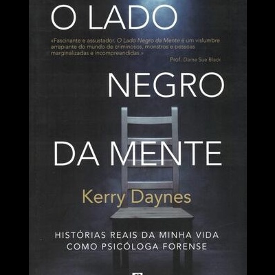 O Lado Negro da Mente | de Kerry Daynes