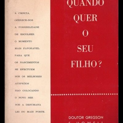 Quando Quer o seu Filho? | de Gregson S. Howell