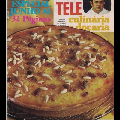 Tele Culinária e Doçaria - Especial Junho 1983