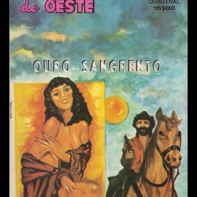 Façanhas do Oeste - N.º 210 - Ouro Sangrento
