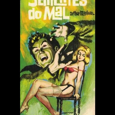 Sementes do Mal | de Arthur Maclean