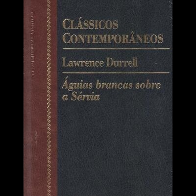 Águias Brancas Sobre a Sérvia | de Lawrence Durrell