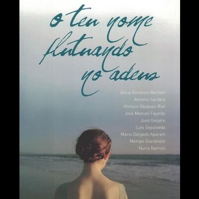 O Teu Nome Flutuando no Adeus | de Vários Autores