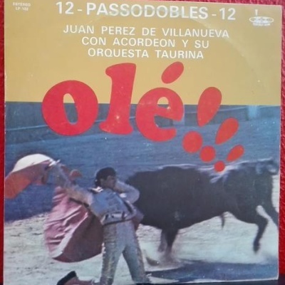 Juan Perez de Villanueva | 12 Passodobles 12 - Olé!!! [LP]