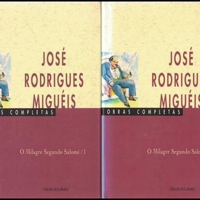 O Milagre Segundo Salomé [2 Volumes] | de José Rodrigues Miguéis