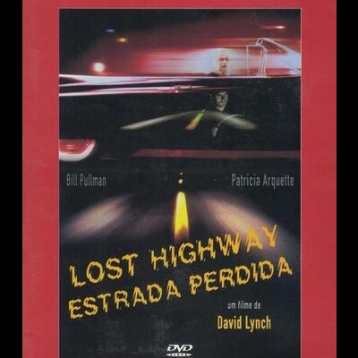 Lost Highway - Estrada Perdida [DVD]