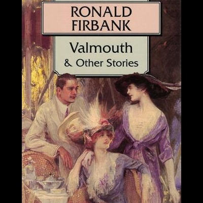 Valmouth & Other Stories | de Ronald Firbank