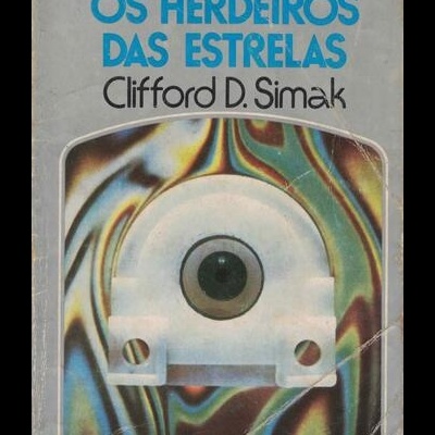 Os Herdeiros das Estrelas | de Clifford D. Simak