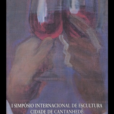 I Simpósio Internacional de Escultura Cidade de Cantanhede