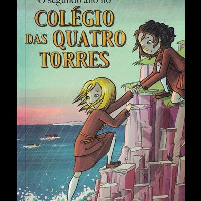 O Segundo Ano no Colégio das Quatro Torres | de Enid Blyton