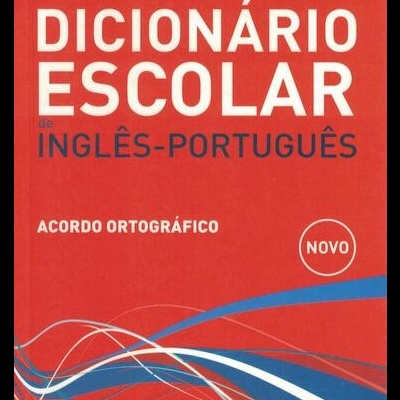 Dicionário Escolar de Inglês-Português