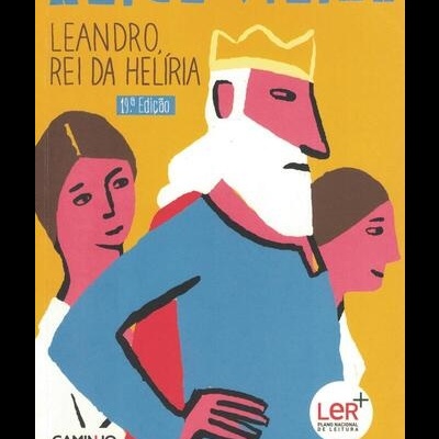 Leandro, Rei da Helíria | de Alice Vieira
