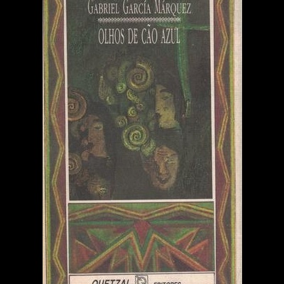 Olhos de Cão Azul | de Gabriel García Márquez