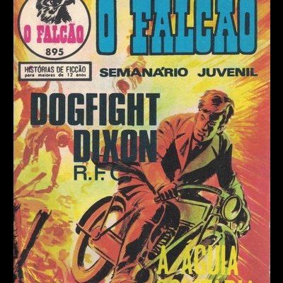 O Falcão - N.º 895 - Doghfight Dixon R.F.C.: A Águia Solitária