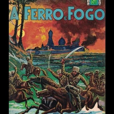 A Ferro e Fogo - Terceiro Volume | de Henryk Sienkiewicz