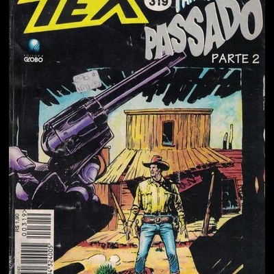 Tex - N.º 319 - Fantasmas do Passado - Parte 2