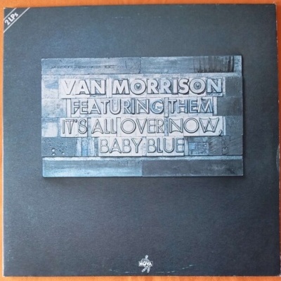 Van Morrison featuring Them | It's All Over Now, Baby Blue [2LP]