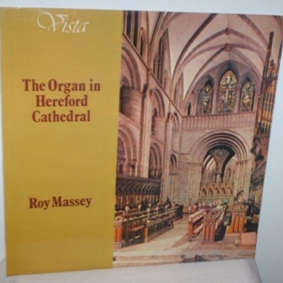 Roy Massey | The Organ in Hereford Cathedral [LP]