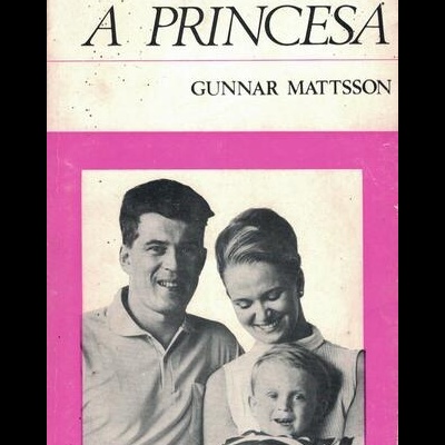 A Princesa | de Gunnar Mattsson