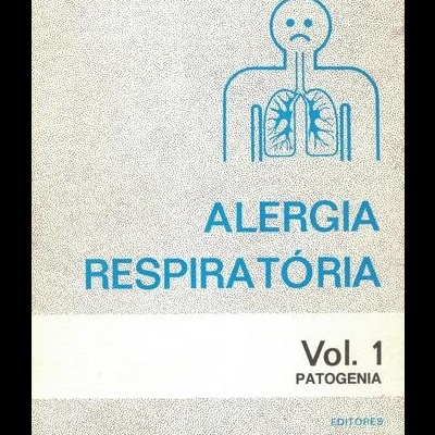 Alergia Respiratória - Vol. 1: Patogenia | de A. G. Palma-Carlos  e José Costa Trindade