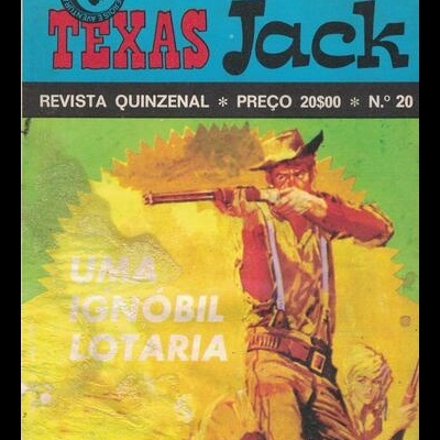 Texas Jack - N.º 20 - Uma Ignóbil Lotaria
