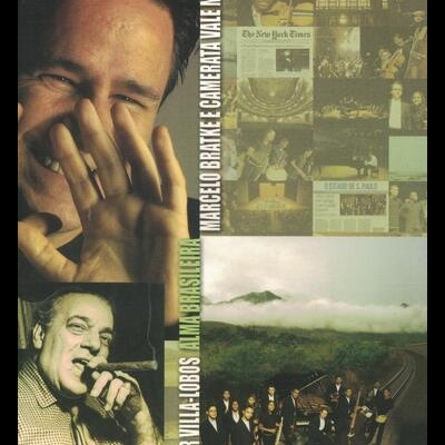 Marcelo Bratke e Camerata Vale Música | Heitor Villa-Lobos: Alma Brasileira [DVD]
