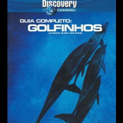 Guia Completo: Golfinhos [DVD]
