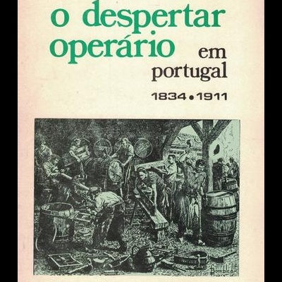 O Despertar Operário em Portugal 1831-1911 | de Edgar Rodrigues
