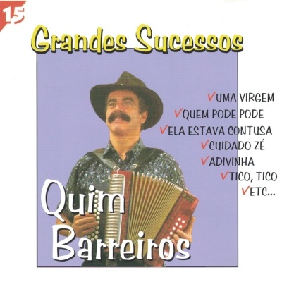 Quim Barreiros | 15 Grandes Sucessos [CD]