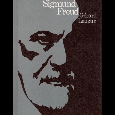 Sigmund Freud | de Gérard Lauzun