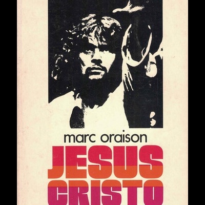 Jesus Cristo, o Morto Vivo | de Marc Oraison