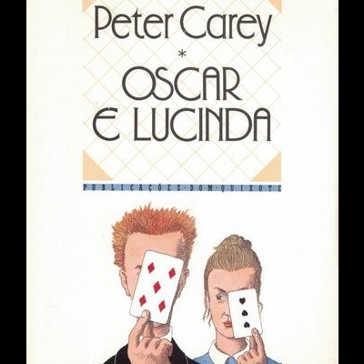 Oscar e Lucinda | de Peter Carey