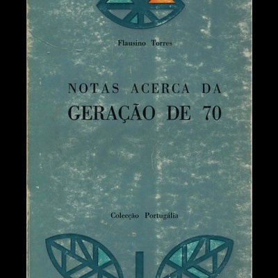 Notas Acerca da Geração de 70 | de Flausino Torres