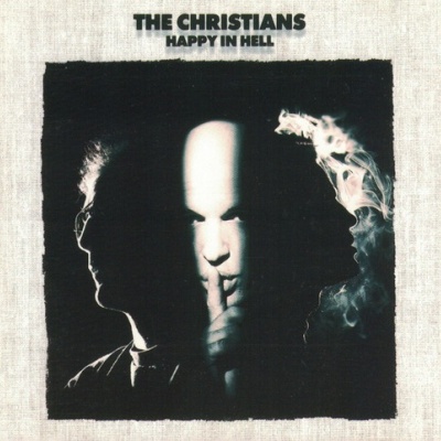 The Christians | Happy in Hell [CD]