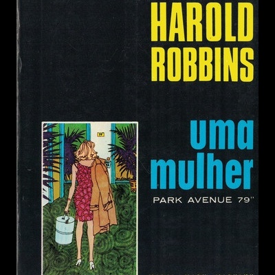 Uma Mulher | de Harold Robbins