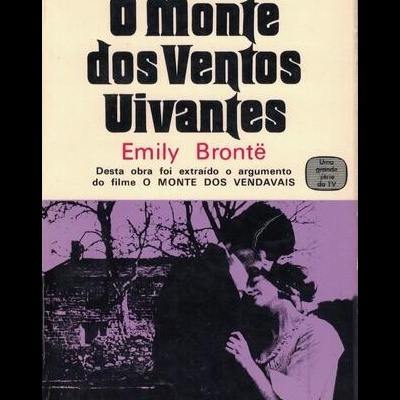 O Monte dos Ventos Uivantes | de Emily Brontë