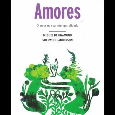 Contos Amores | de Miguel de Unamuno e Sherwood Anderson