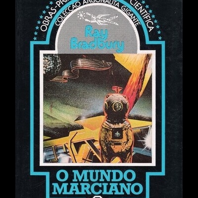 O Mundo Marciano | de Ray Bradbury