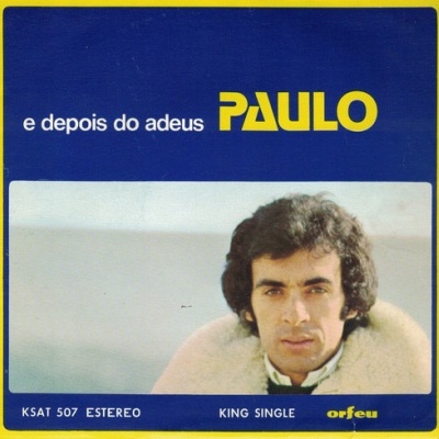 Paulo de Carvalho | E Depois do Adeus [Single]